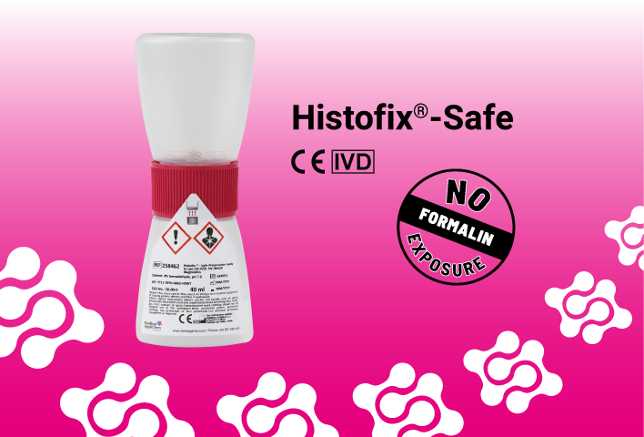 Histofix®-Safe: New biopsy fixation device CE-IVD for Clinical Diagnosis